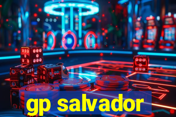 gp salvador